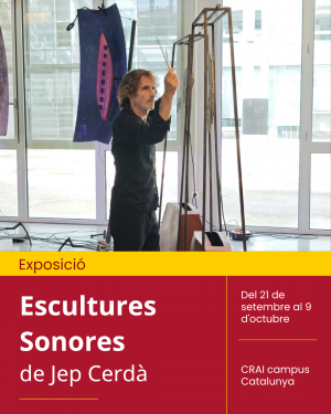 "Escultures Sonores” de Jep Cerdà, al CRAI campus Catalunya