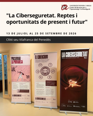 Exposició Ciberseguretat CRAI seu Vilafranca del Penedès
